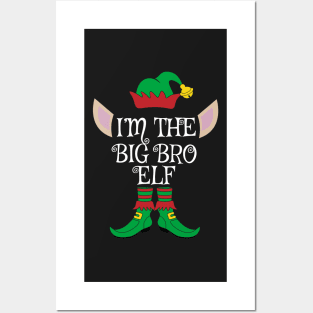 I'm The Big Bro Christmas Elf Posters and Art